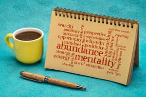 abundance vs. scarcity mindset