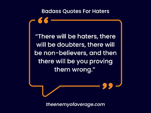 badass quote for haters
