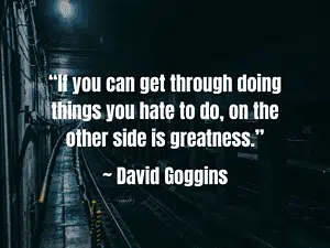 quote from david goggins