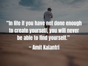 quote from amit kalantri