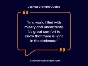 inspirational joshua graham quote