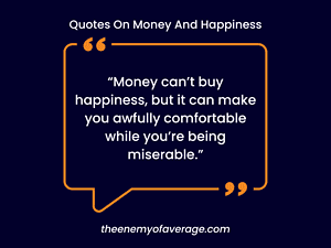quote on money and happiness