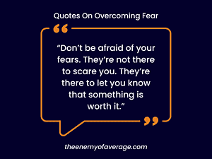 inspirational quote on overcoming fears