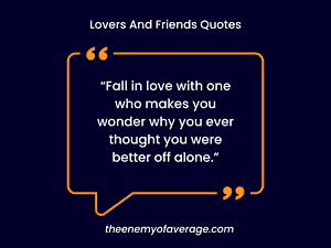 quote about lovers and friends