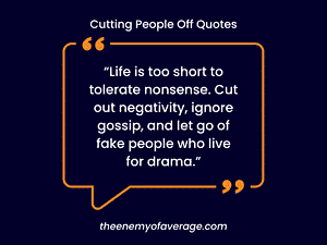 cutting someone off quote