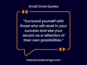 quote about keeping a tight circle