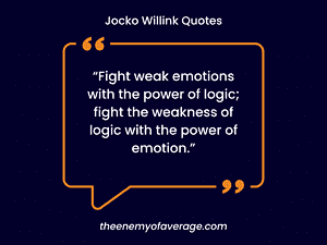 quote from jocko willink on wall