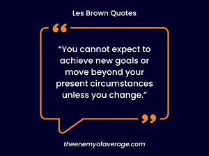 inspirational les brown quote