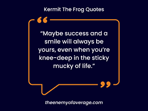 kermit the frog quote on wall
