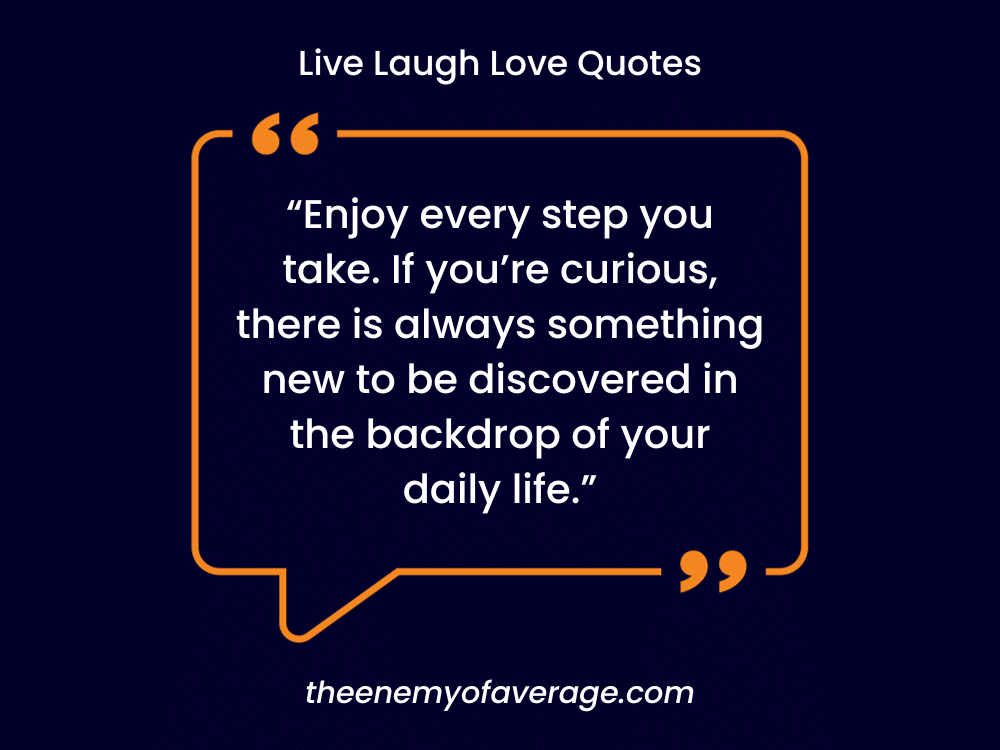 live laugh love quote