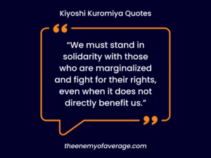 kiyoshi kuromiya quote on wall